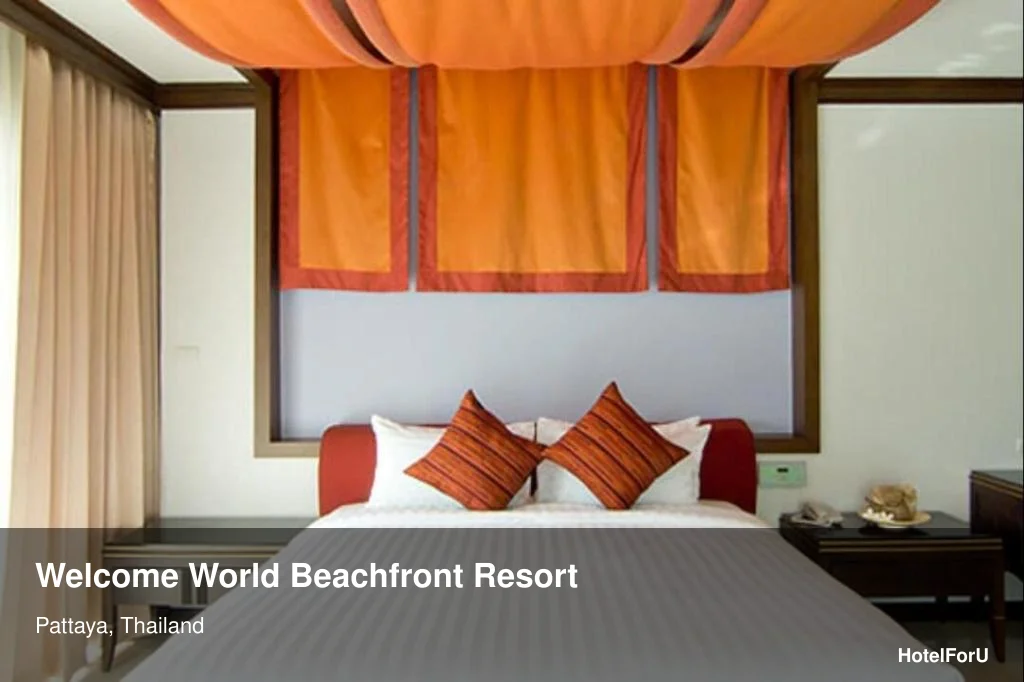 Welcome World Beachfront Resort in Pattaya, Thailand